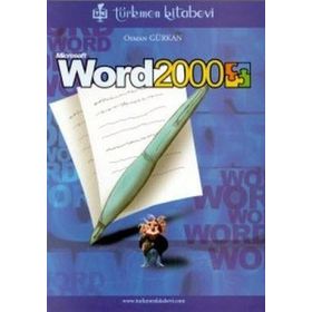 MICROSOFT WORD 2000 - İHSAN KARAGÜLLE, A. ZEYDIN PALA