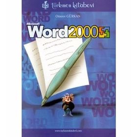MICROSOFT WORD 2000 - İHSAN KARAGÜLLE, A. ZEYDIN PALA