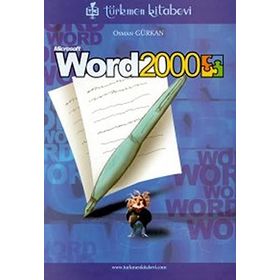 MICROSOFT WORD 2000 - İHSAN KARAGÜLLE, A. ZEYDIN PALA