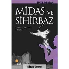 Midas Ve Sihirbaz - İsmet Bertan