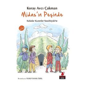 Midas'ın Peşinde Kafadar Kuzenler Yassıhöyük'te - Koray Avcı Çakman