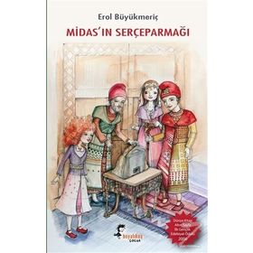 MİDAS´IN SERÇEPARMAĞI - EROL BÜYÜKMERİÇ