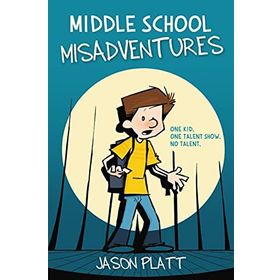 Middle School Misadventures Kitap