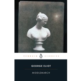MIDDLEMARCH - GEORGE ELIOT