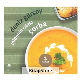 MIDENIN CİLASI ÇORBA - DENIZ GÜRSOY
