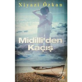 MIDILLIDEN KAÇIŞ - NIYAZI ÖZKAN