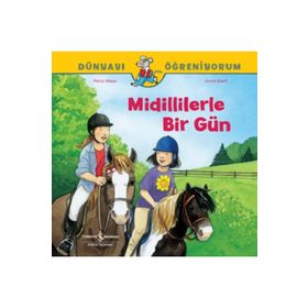 Midillilerle Bir Gün Dünyayı Öğreniyorum İş Bankası Kültür Yayınları