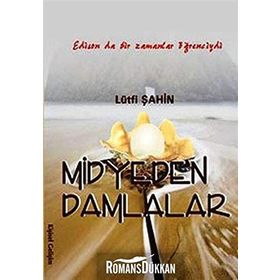 MIDYEDEN DAMLALAR - LÜTFİ ŞAHİN