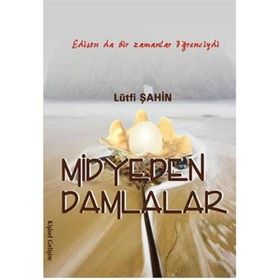MIDYEDEN DAMLALAR - LÜTFİ ŞAHİN
