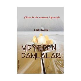 MIDYEDEN DAMLALAR - LÜTFİ ŞAHİN
