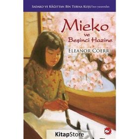 Mieko Ve Beşinci Hazine - Eleanor Coerr
