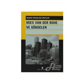 MIES VAN DER ROHE VE GÖKDELEN - KOLEKTIF