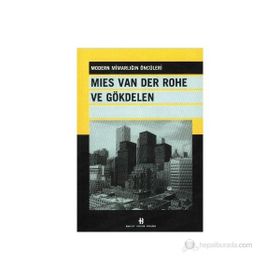 MIES VAN DER ROHE VE GÖKDELEN - KOLEKTIF