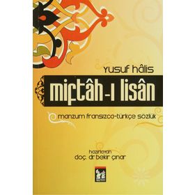 MIFTAH-I LISAN MANZUM FRANSIZCA - TÜRKÇE SÖZLÜK - BEKIR ÇINAR