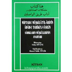 Miftahu Müşkilat’ilArifin Adabu Tariki’lVasilin - Kırımlı Şeyh Selim Divane