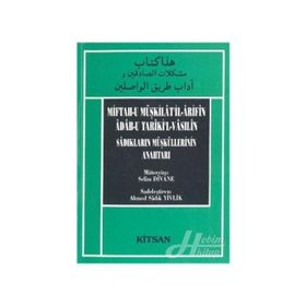 Miftahu Müşkilat’ilArifin Adabu Tariki’lVasilin - Kırımlı Şeyh Selim Divane