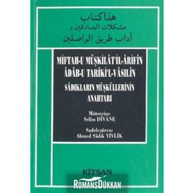 Miftahu Müşkilat’ilArifin Adabu Tariki’lVasilin - Kırımlı Şeyh Selim Divane