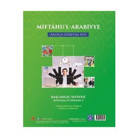 Miftahu’l-Arabiyye Arapça Öğretim Seti - Başlangıç Seviyesi 1 - kollektif
