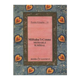 MIFTAHU`L CENNE (MIZRAKLI İLMIHAL) - GENEL