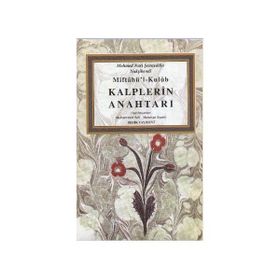 MIFTAHUL'L KULÜB KALPLERIN ANAHTARI - MEHMET NURI ŞEMSEDDİN NAKŞİBENDİ;MUHAMMET SAFI;MAHMUD SIPAHI