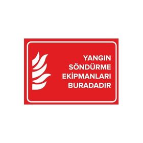 Mignatis 25x35 cm Yangın Söndürme Ekipmanları Buradadır Levhası