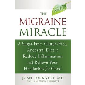 Migraine Miracle - Josh Turknett