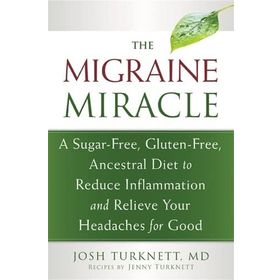 Migraine Miracle - Josh Turknett
