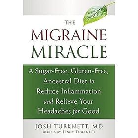 Migraine Miracle - Josh Turknett