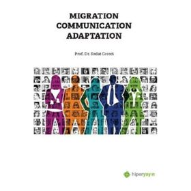 Migration Communication Adaptation - Sedat Cereci