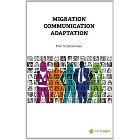 Migration Communication Adaptation - Sedat Cereci