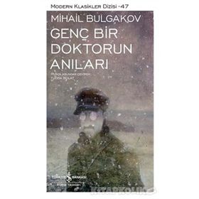 Mihail Bulgakov Genç Bir Doktorun Anıları İş Bankası Kültür Yayınları