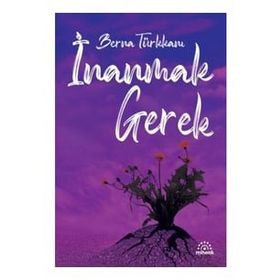 Mihenk Kitap - İnanmak Gerek