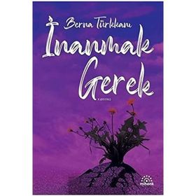 Mihenk Kitap - İnanmak Gerek
