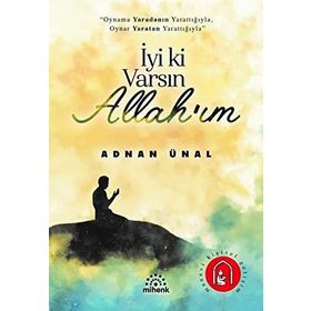 Mihenk Kitap - İyi Ki Varsın Allah'ım