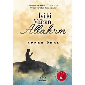 Mihenk Kitap - İyi Ki Varsın Allah'ım