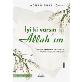Mihenk Kitap - İyi Ki Varsın Allah'ım
