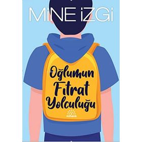 Mihenk Kitap - Oğlumun Fıtrat Yolculuğu
