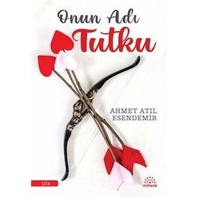 Mihenk Kitap - Onun Adı Tutku