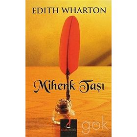 MIHENK TAŞI - EDITH WHARTON