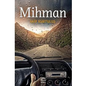 MIHMAN - AKIF KURTULUŞ