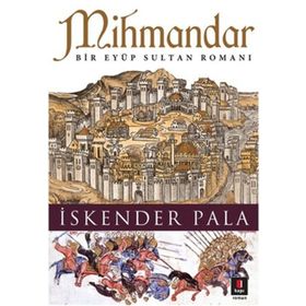 Mihmandar - İskender Pala
