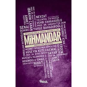 MIHMANDAR MEŞHURLARLA GÖNÜL SOHBETLERI - ABDULLAH ARIDORU
