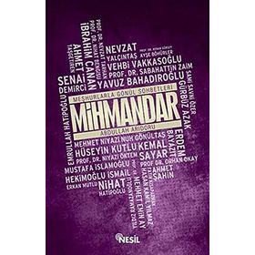 MIHMANDAR MEŞHURLARLA GÖNÜL SOHBETLERI - ABDULLAH ARIDORU