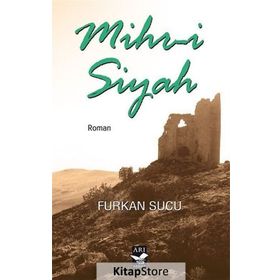 Mihr-i Siyah - Furkan Sucu