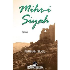 Mihr-i Siyah - Furkan Sucu