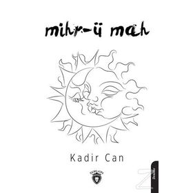 Mihr-ü Mah - Kadir Can