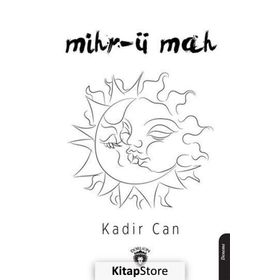 Mihr-ü Mah - Kadir Can
