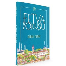 Mihrabad Fetva Yokuşu-Durali Yılmaz