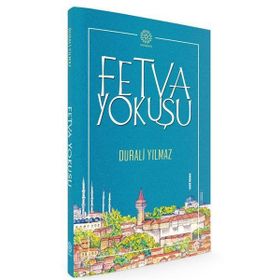 Mihrabad Fetva Yokuşu-Durali Yılmaz