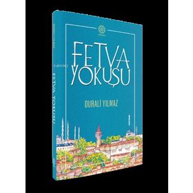Mihrabad Fetva Yokuşu-Durali Yılmaz